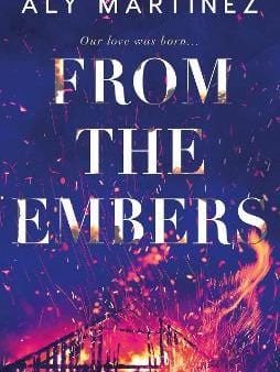 Aly Martinez: From the Embers [2023] paperback For Discount