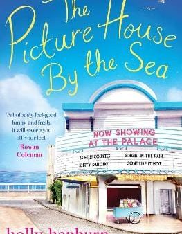 Holly Hepburn: The Picture House by the Sea [2017] paperback For Discount