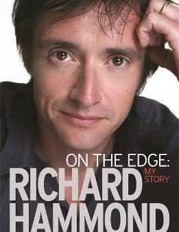 Richard Hammond: On The Edge [2008] paperback Supply