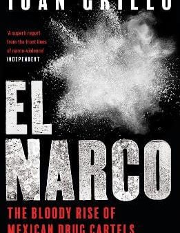 Ioan Grillo: El Narco [2017] paperback Discount