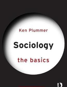 Ken Plummer: Sociology: The Basics [2016] paperback Supply