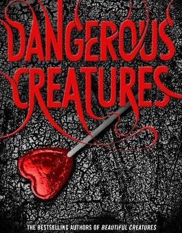 Kami Garcia: Dangerous Creatures [2014] paperback Cheap