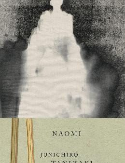 Junichiro Tanizaki: Naomi [2001] paperback For Sale