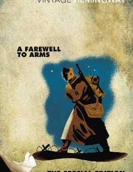 Ernest Hemingway: A Farewell to Arms: The Special Edition [2013] paperback Hot on Sale