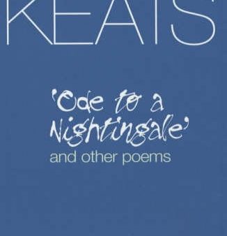 Keats: Ode to a Nightingale and Other Poems Supply