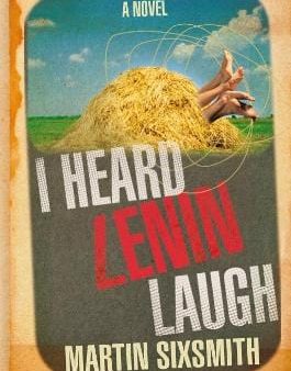 Martin Sixsmith: I Heard Lenin Laugh [2007] paperback Discount