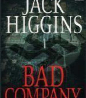 Jack Higgins: Bad Company [2007] hardback Online now