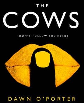 Porter Dawn O: The Cows [2017] hardback Online Hot Sale