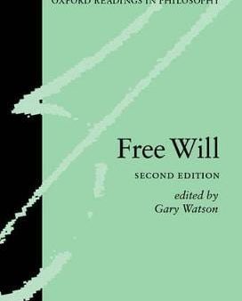 Gary (, Professor of Philosophy, Watson: Free Will [2003] paperback Fashion