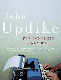 John Updike: The Complete Henry Bech [2006] paperback Online now