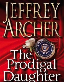 Jeffrey Archer: The Prodigal Daughter [2010] paperback Cheap